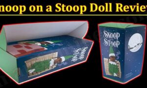 Snoop on a Stoop Doll Review (December 2021) Know The Complete Details!