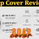 Is Soap Cover Legit (March 2022) Know The Authentic Reviews!