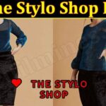 The Stylo Shop Reviews (December 2021) Know The Authentic Details!
