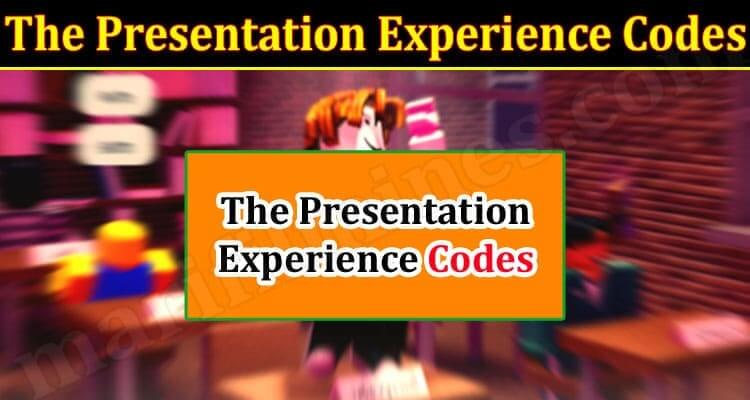 The Presentation Experience Codes (December 2021) Know The Exciting Details!