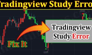 Tradingview Study Error (March 2022) Know How To Fix it!