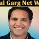 Vishal Garg Net Worth (December 2021) Know The Complete Details!