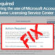 Fix Microsoft Volume Licensing VLSC Login Error Code E06 & 1000