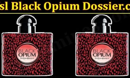 Ysl Black Opium Dossier.co (December 2021) Know The Complete Details!