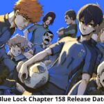 Chapter 158 Blue Lock (January 2022) Releasing Date And Summary