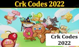 Crk Codes Redeem (January 2022) know The Complete Details!