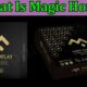 What Is Magic Honey (January 2022) Know The Authentic Details!