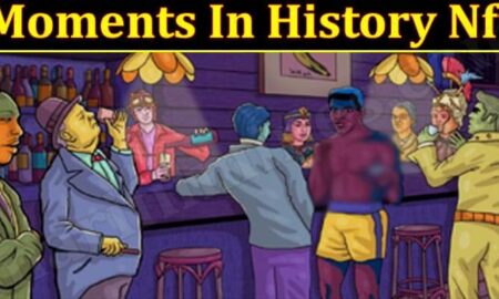 Moments In History Nft (January 2022) Know The Complete Details!