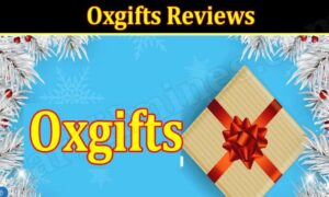 Is Oxgifts Legit (January 2022) Know The Authentic Details!