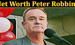 Peter Robbins Net Worth 2022 : Know The Complete Details!