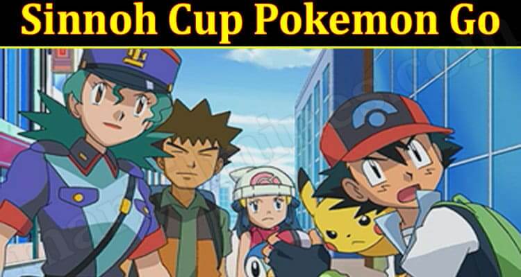 Sinnoh Cup Pokemon Go (January 2022) Know The Complete Details!
