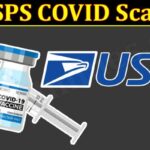 USPS COVID Scam (January 2022) Read How To Stay Protected?