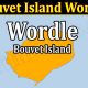 Bouvet Island Wordle (March 2022) An Answer To Today’s Puzzle