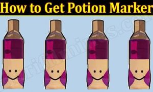 How To Get Potion Marker (March 2022) Find Detailed Steps!