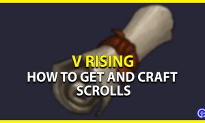 How to make scrolls in V Rising ? Know The Easy Way!