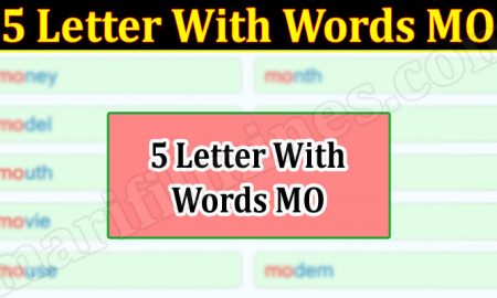 5 Letter With Words MO (23/May/2022) Know The Latest List!