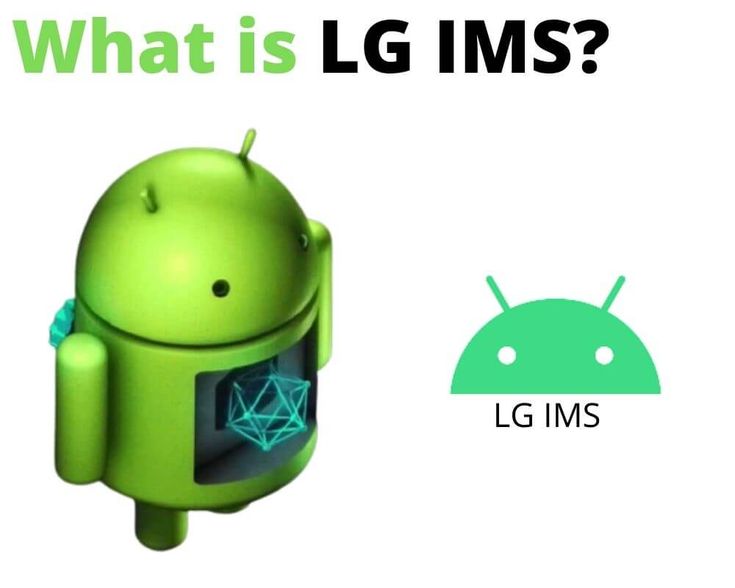 What Is Lg Ims App (May 2022) Know The Authentic Details!