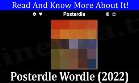 Posterdle Wordle (May 2022) Exciting Details About New Version!