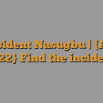 Accident Nasugbu (August 2022) Latest Details!