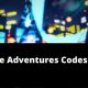 Code Anime Adventures Wiki (August 2022) Complete Details!