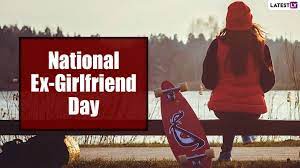 When National Ex Girlfriend Day 2022 (August 2022) Exciting Details!