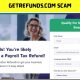 Getrefunds.Com Scam (August 2022) Complete Details!