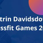 Katrin Davidsdottir Crossfit Games 2022 (August 2022) Complete Details!