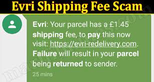 Evri Shipping Fee Scam (August 2022) How you can save yourself?