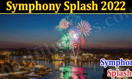 Symphony Splash 2022 (August 2022) Complete Details!